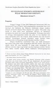 Alasannya, sipadan dan ligitan itu masih dalam sengketa dan belum diputus siapa pemiliknya. Pdf Penyelesaian Sengketa Kepemilikan Pulau Sipadan Dan Ligitan