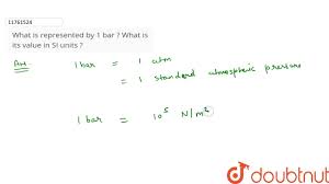What is represented by 1 bar ? What is its value in SI units ? - YouTube