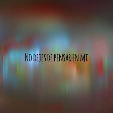 Porque Yo No Dejo De Pensar En Ti Te Adoro Frases De Te Amo Frases De Pensar Citas De Amor