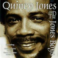 Quincy Jones, The Jones Boys