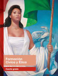 Maybe you would like to learn more about one of these? Formacion Civica Y Etica Cuarto Grado 2017 2018 Libros De Texto Online