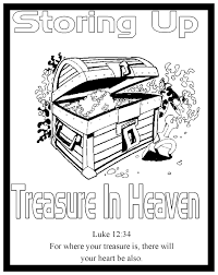 Also you can search for other artwork with our tools. Store Up Treasures In Heaven Coloring Pages