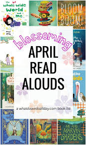 April Read Aloud Books To Put A Spring In Your Step Read Aloud Books Read Alouds Kindergarten Kindergarten Reading