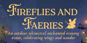 Fireflies & Faeries