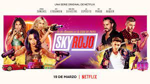 Coral, wendy, and gina go on the run in search of freedom while being chased by romeo. Sky Rojo 2021 Season 1 Film Frontality