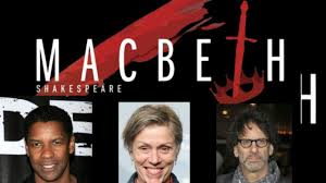 What's your next favorite movie? The Tragedy Of Macbeth 2021 Denzel Washington Frances Mcdormand Joel Coen Youtube