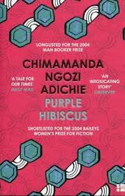 Chimamanda ngozi adichie is the author of purple hibiscus, half of a yellow sun, the thing around your neck, americanah, and we should all be feminists. Purple Hibiscus Chimamanda Ngozi Adichie 9780007189885