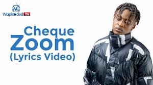 Cheque Zoom Lyrics Video Youtube