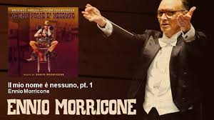 If yes, what is it known as? Ennio Morricone Il Mio Nome E Nessuno Pt 1 Video Dailymotion