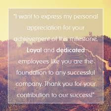 Work appreciation thank you quotes. Sample Employee Appreciation Messages For Years Of Service Awards
