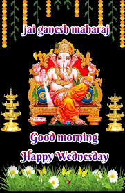 Pin By Vishu Mg On Shri Ganesh Ji Wednesday Morning Greetings Good Morning Greetings Good Morning Cutie