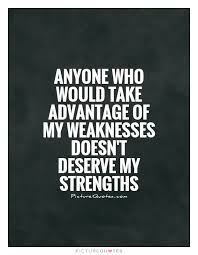 Weaknesses Quotes | Weaknesses Sayings | Weaknesses Picture Quotes via Relatably.com
