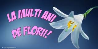 Aceasta sarbatoare are data schimbatoare.(adica se serbeaza in acelasi an dar nu in acceasi luna si zi). Felicitari De Florii