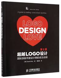 Logo Design Love A Guide To Creating Iconic Brand Identities Second Edition Chinese Edition David Airey 9787115375469 Books Amazon Ca