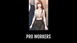 Pro Workers | Anime-Planet
