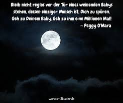 Besprechen sie ihre krankheit zu vollmond und den beiden darauf folgenden tagen. Pins Und Zitate Stillkinder De