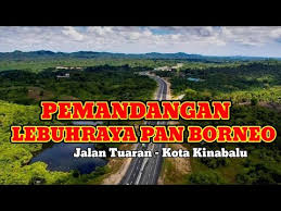 Menurutnya, semua pembinaan lebuh raya melibatkan penerokaan sebahagian hutan yang menjadi habitat hidupan liar dan sungai, namun perkara itu telah dikaji terlebih dahulu. Pemandangan Lebuhraya Pan Borneo Jalan Tuaran Kota Kinabalu Dalam Proses Pembinaan Youtube