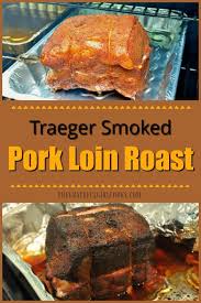 Once smoking, set traeger temperature to 225℉ and preheat, lid closed for 15 minutes. Traeger Smoked Pork Loin Roast The Grateful Girl Cooks