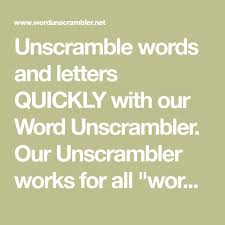 Unscramble words with the best word finder dictionary tool. Unscramble Words And Letters Quickly With Our Word Unscrambler Our Unscrambler Works For All Word Finder Games This U Unscramble Words Scrabble Words Words