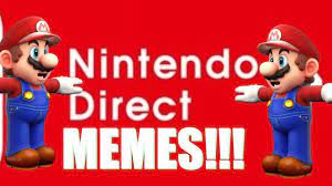 Meme generator, instant notifications, image/video download, achievements and many more! Nintendo Direct Meme Compilation Youtube