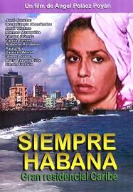 Qué Tengo Pa' Tí: Siempre Habana