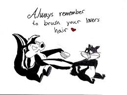 More two scent's worth quotes ». Pepe Le Pew Quotes