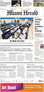 List of miami newspapers, news sites and magazines featuring current breaking news, sports, entertainments, jobs, history, education, festivals, tourism, lifestyles, travel, fashion, business and. Newspaper Miami Herald Usa Newspapers In Usa Tuesday S Edition December 1 Of 2020 Kiosko Net