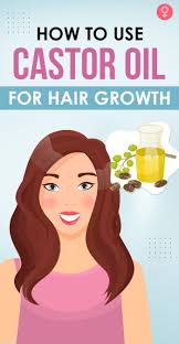 How To Use Castor Oil For Hair Growth