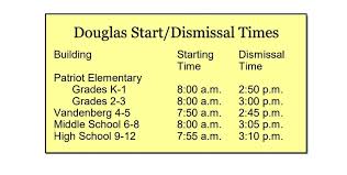 Start Dismissal Times Parents Douglas School District