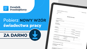 Świadectwo pracy 2024 r. – aktualny wzór z omówieniem