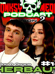 Tonksy Media Podcast Episode 17: Aidan & Grace Herbaut