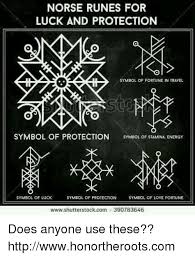 We find this idea especially in the rune meaning of wunjo, for wunjo carries all the elements of love between and among human beings. Norse Runes For Luck And Protection Symbol Of Fortune In Travel Symbol Of Protection Symbol Of Stamina Energy Symbol Of Love Fortune Symbol Of Luck Symbol Of Protection Wwwshutterstockcom 390783646 Does Anyone