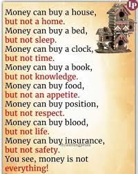 Pin By Audrey Porter On Quote Money Is Not Everything Life Quotes Money Quotes
