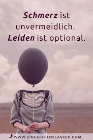 Wie Lasse Ich Los Wenn Ich Nicht Loslassen Kann Loslassen Vergangenheit Loslassen Zitate Loslassen Zitate