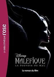 From disney comes maleficent—the untold story of disney's most iconic villain from the 1959 classic sleeping beauty. a beautiful,. Malefique 2 Le Roman Du Film Films Bb Rose 10 12 T 0 French Edition Ebook Walt Disney Company Amazon De Kindle Shop