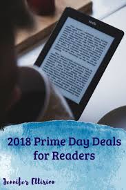 2018 Prime Day Deals For Readers Author Jennifer Ellision Prime Day Deals Prime Day Book Marketing
