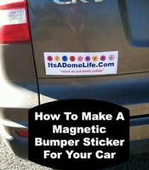 how to make a magnetic bumper sticker for your car magnetic bumper stickers diy bumper car magnets bumper stickers