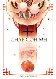 Chap goh mei on wn network delivers the latest videos and editable pages for news & events, including entertainment, music, sports during ancient times, young women were forbidden to go out except on chap goh mei, according to folklore. Chap Goh Mei By Cross Malaysian Comickers Challenge