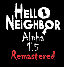 Este mapa se basa en un videojuego de terror y supervivencia popular llamado hola vecino! Alpha 1 5 Remastered Beta 1 File Hellomodder S Side Projects For Hello Neighbor Mod Db