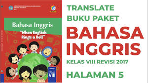 Kunci jawaban bupena bhs inggris xi smoking languages. Translate Buku Paket Bahasa Inggris Kelas 8 Halaman 5 Youtube