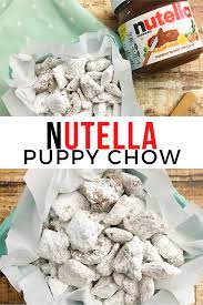 Nutella Puppy Chow Recipe Nutella Puppy Chow Nutella Puppy Chow Recipe Puppy Chow Recipes