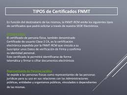 Receta de cómo obtener el certificado de la fnmt a partir del dnie. Certificado Digital Fnmt Ppt Descargar