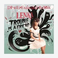 Check spelling or type a new query. Lenka Trouble Is A Friend Dj Wei Extended Remix 126bpm Mp3 By Wei Asv Remix Reverbnation