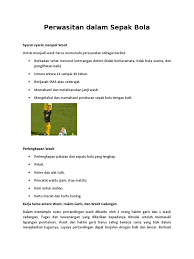 Maybe you would like to learn more about one of these? Perwasitan Dalam Sepak Bola