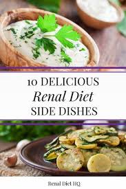 How to spice up your. Top Ten Side Dishes To Eat With Your Pre Dialysis Kidney Disease Meals Renal Diet Menu Headquarters Kidney Disease Recipes Kidney Disease Diet Recipes Healthy Snacks Recipes