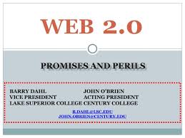 Web2.0: Promises and Perils