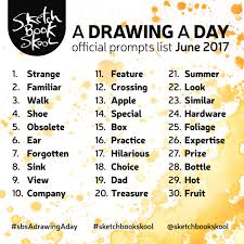 Here Are The Drawing A Day Challenge Prompts For The Month Of June Sketch Book Drawing Challenge 30 Day Drawing Challenge