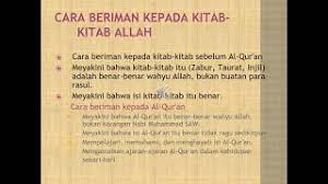 Juga menjadikan kitab allah sebagai pedoman hidup manusia, sehingga bisa membedakan antara yang baik dan buruk, hak dan batil, halal dan haram. Iman Kepada Kitab Allah Youtube