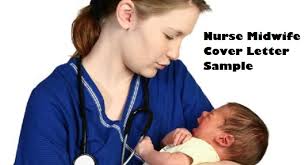 A job application letter is used to identify and select suitable candidates for a particular position. Nurse Midwife Cover Letter Sample Clr