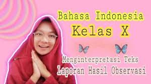Sehingga kredibilitas atau hasil laporan memiliki kekuatan barangkali anda bingung bagaimana cara mengetahui laporan hasil observasi dengan laporan hasil penelitian yang lain. Kelas X Menginterpretasikan Teks Laporan Hasil Observasi Youtube